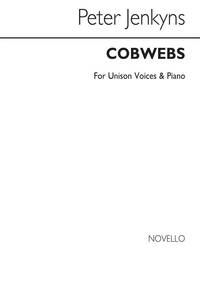 JENKYNS: COBWEBS FOR UNISON VOICES AND PIANO