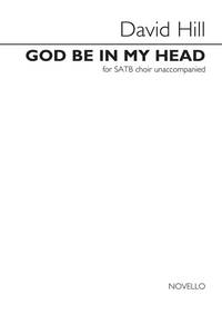 DAVID HILL: GOD BE IN MY HEAD CHANT