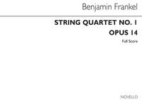 BENJAMIN FRANKEL: STRING QUARTET NO.1 OP.14 (SCORE)
