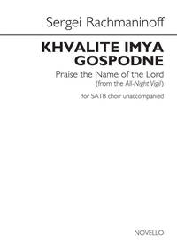 SERGEI RACHMANINOFF: KHVALITE IMYA GOSPODNE (PRAISE THE NAME OF THE LORD) CHANT