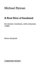 MICHAEL NYMAN: A NEAT SLICE OF SARABAND (SCORE AND PARTS)