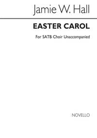 JAMIE W. HALL: EASTER CAROL CHANT