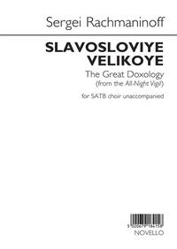 SERGEI RACHMANINOFF: SLAVOSLOVIYE VELIKOYE (THE GREAT DOXOLOGY) CHANT