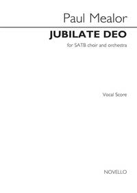 PAUL MEALOR: JUBILATE DEO (VOCAL SCORE) CHANT