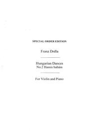 FRANZ DRDLA: HUNGARIAN DANCES OP.30 NO.2 'HAMIS BABAM'