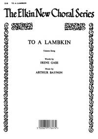 BAYNON: TO A LAMBKIN FOR UNISON CHORUS