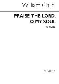 CHILD, PRAISE THE LORD O MY SOUL SATB CHANT
