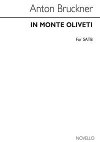 ANTON BRUCKNER: IN MONTE OLIVETI CHANT