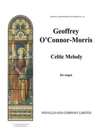 GEOFFREY O'CONNOR-MORRIS: CELTIC MELODY ORGAN