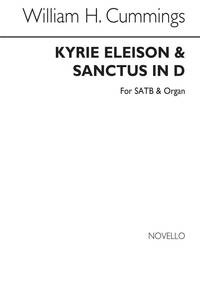 WILLIAM H. CUMMINGS: KYRIE ELEISON AND SANCTUS IN D SATB/ORGAN CHANT