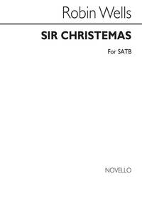 ROBIN WELLS: SIR CHRISTEMAS CHANT