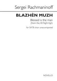 SERGEI RACHMANINOFF: BLAZHEN MUZH (BLESSED IS THE MAN) CHANT