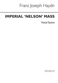 FRANZ JOSEPH HAYDN: IMPERIAL 'NELSON' MASS (VOCAL SCORE - OLD EDITION) CHANT