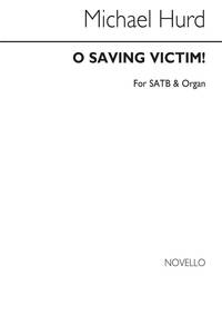 HURD O SAVING VICTIM] SATB/ORGAN