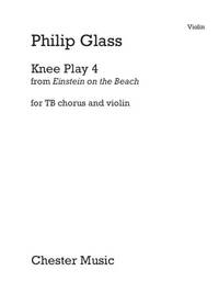 PHILIP GLASS: KNEE PLAY 4 (EINSTEIN ON THE BEACH) VIOLIN PART