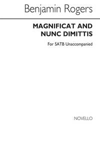 BENJAMIN ROGERS: MAGNIFICAT & NUNC DIMITTIS SATB UNACCOMPANIED(ED. BERNARD ROSE) CHANT