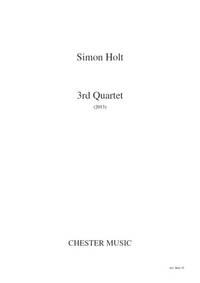 SIMON HOLT: 3RD QUARTET (SCORE)