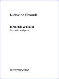 LUDOVICO EINAUDI: UNDERWOOD (FOR VIOLIN AND PIANO)