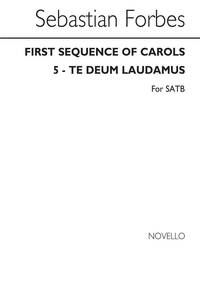 SEBASTIAN FORBES: TE DEUM CHANT