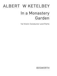 ALBERT KETELBEY: IN A MONASTERY GARDEN (PERFORMANCE SCORE/PARTS)