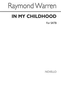 IN MY CHILDHOOD (SATB) CHANT