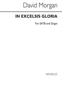 MORGAN: IN EXCELSIS GLORIA FOR SATB CHORUS CHANT
