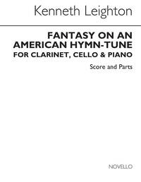 KENNETH LEIGHTON: FANTASY ON AN AMERICAN HYMN TUNE OP.70