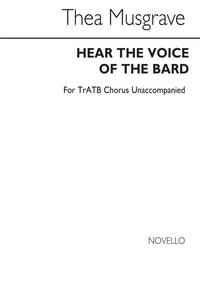 THEA MUSGRAVE: HEAR THE VOICE OF THE BARD