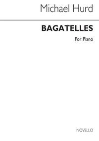 HURD: BAGATELLES FOR PIANO PIANO