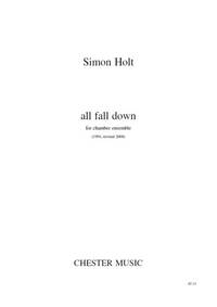 SIMON HOLT: ALL FALL DOWN (STUDY SCORE) POCHE