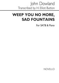 H. ELLIOT BUTTON: WEEP YOU NO MORE, SAD FOUNTAINS SATB/PIANO CHANT