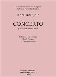 JEAN FRANCAIX: CONCERTO FOR CLARINET (PIANO REDUCTION)
