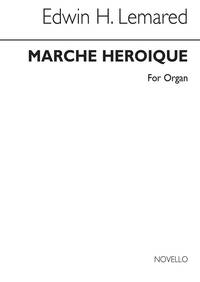 EDWIN LEMARE: MARCHE HEROIQUE FOR ORGAN