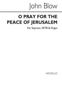 JOHN BLOW: O PRAY FOR THE PEACE OF JERUSALEM CHANT