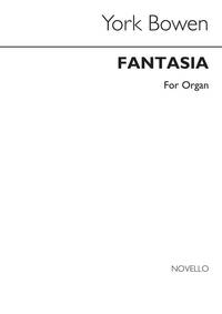 BOWEN: FANTASIA OP 136 FOR ORGAN