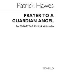 PATRICK HAWES: PRAYER TO A GUARDIAN ANGEL (VOCAL SCORE) CHANT