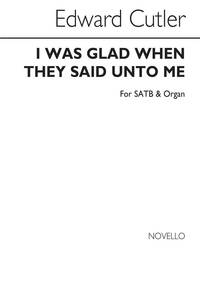 EDWARD CUTLER: I WAS GLAD WHEN THEY SAID UNTO ME SATB/ORGAN CHANT