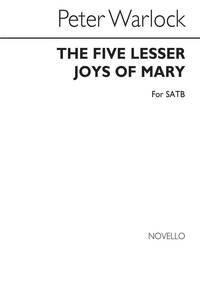 PETER WARLOCK: FIVE LESSER JOYS OF MARY CHANT