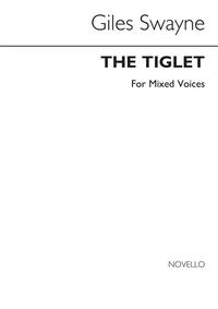 GILES SWAYNE: THE TIGLET CHANT