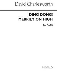 CHARLESWORTH: DING DONG! MERRILY ON HIGH FOR SATB CHANT