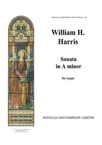 WILLIAM H. HARRIS: SONATA IN A MINOR FOR ORGAN