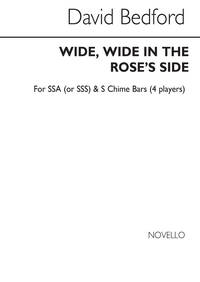 DAVID BEDFORD: WIDE, WIDE IN THE ROSE'S SIDE