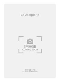 EDOUARD LALO/ARTHUR COQUARD: LA JACQUERIE (VOCAL SCORE)