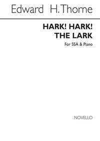 EDWARD H. THORNE: HARK! HARK! THE LARK SSA/PIANO