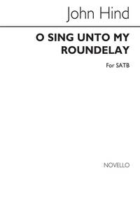 HIND: O SING UNTO MY ROUNDELAY CHANT