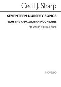 SHARP, C 17 NURSERY SONGS FROM THE APPALACHIAN MOUNTAINS UNISON/PF