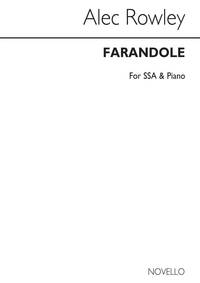 ALEC ROWLEY FARANDOLE SSA/PIANO