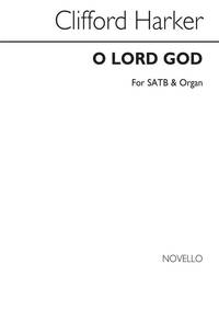CLIFFORD HARKER: O LORD GOD CHANT