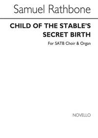 SAMUEL RATHBONE: CHILD OF THE STABLE'S SECRET BIRTH CHANT