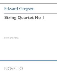 EDWARD GREGSON: STRING QUARTET (SCORE/PARTS)